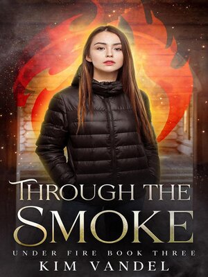 cover image of Through the Smoke